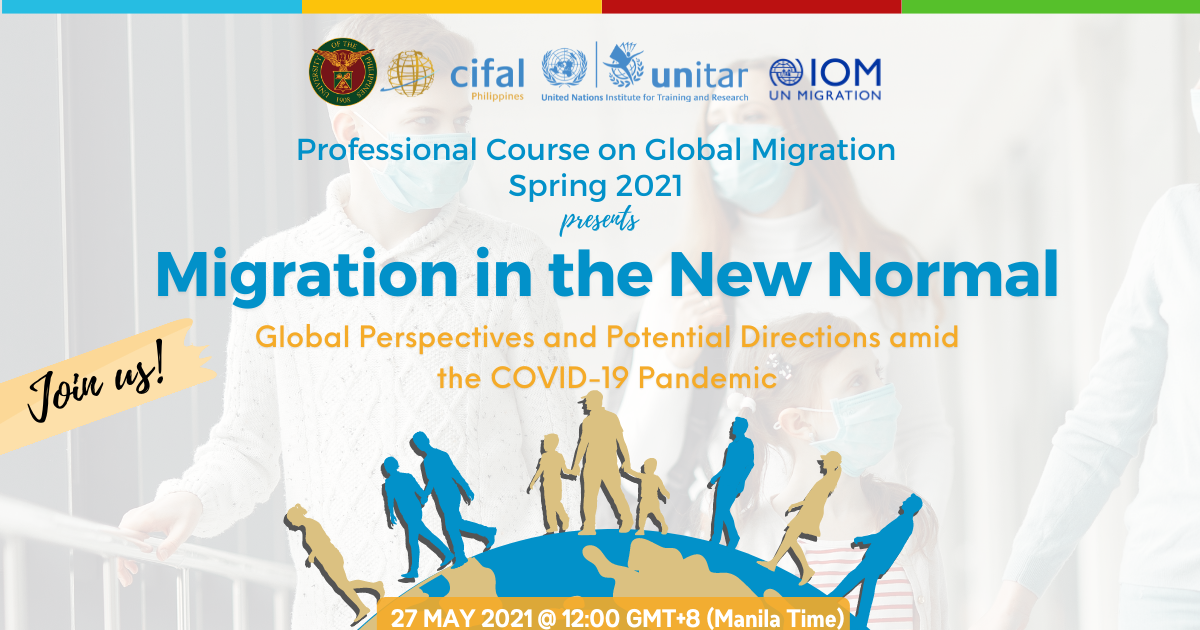 Migration in the New Normal: Global Perspectives and Potential Directions amid the COVID-19 Pandemic
